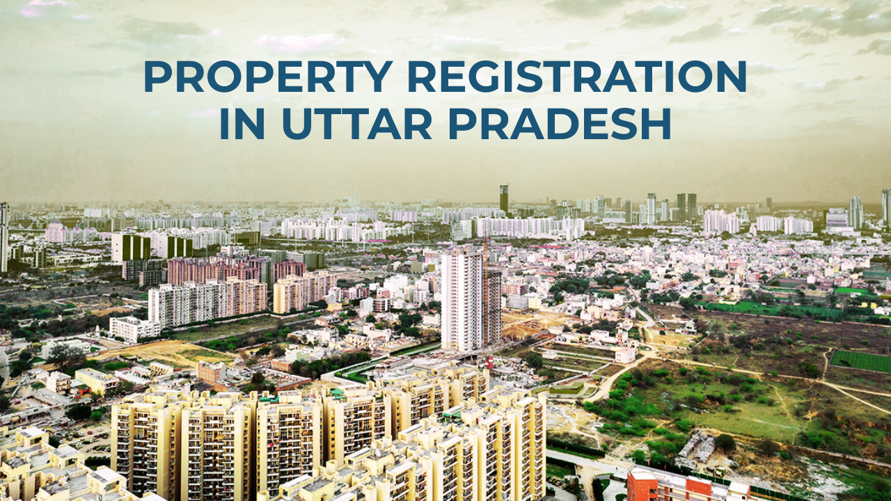 Property registration in Uttar Pradesh